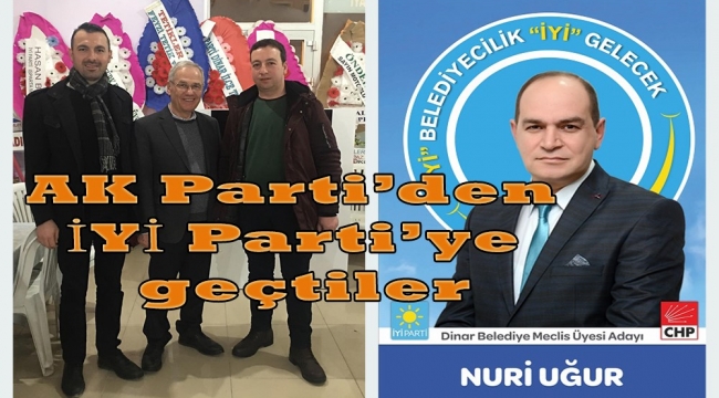 Ak Parti Dinar ilçe Genlik Kolları eski Başkanları İYİ Parti'ye geçti