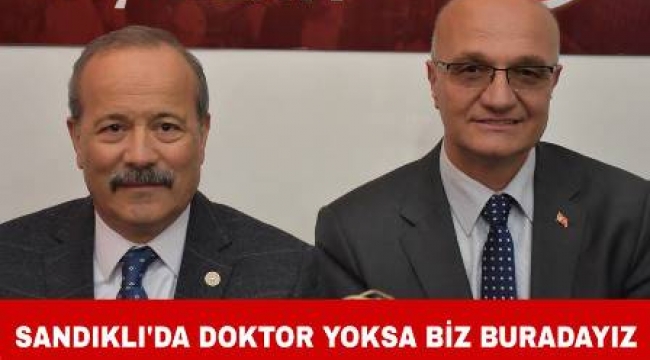 MHP Milletvekili Mehmet Taytak Sandıklı'da Doktor Yoksa Biz Buradayız.