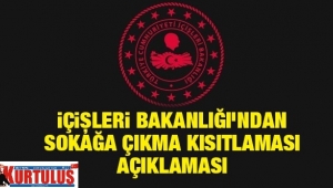 31 İlde Uygulanacak Sokağa Çıkma Kısıtlamasına saatler kaldı açık olacak işletme ve kurumlar