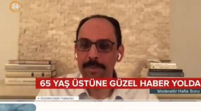 Cumhurbaşkanlığı Sözcüsü Kalın açıkladı : Bayramda sokağa çıkma kısıtlaması olacak mı?