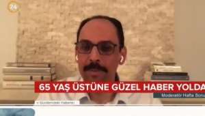 Cumhurbaşkanlığı Sözcüsü Kalın açıkladı : Bayramda sokağa çıkma kısıtlaması olacak mı?