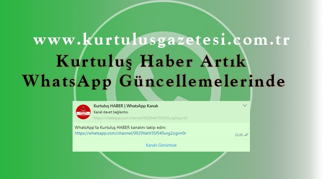 Kurtuluş Haber Artık WhatsApp Güncellemelerinde