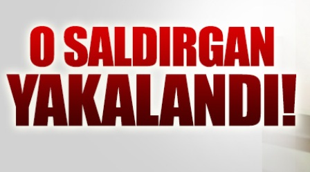 Afyonkarahisar'da o saldırgan yakalandı