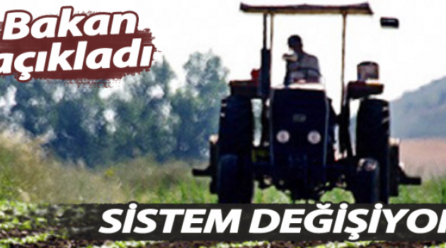 Bakan açıkladı sistem değişiyor